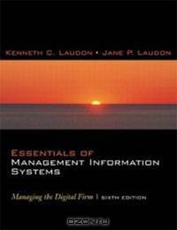 Essentials of Management Information Systems: Managing the Digital Firm and Student Multimedia Edition Package