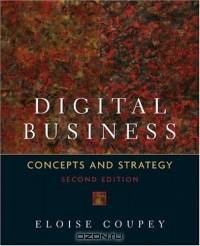 Digital Business : Concepts and Strategies (2nd Edition)