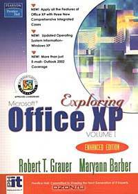 Exploring Office XP Enhanced Edition, Vol. 2