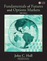 Fundamentals of Futures and Options Markets (5th Edition) (Prentice Hall Finance)