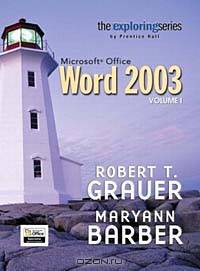 Exploring Microsoft Office Word 2003 Volume 1- Adhesive Bound
