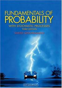 Fundamentals of Probability, with Stochastic Processes (3rd Edition)