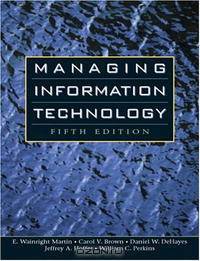 Managing Information Technology (5th Edition)