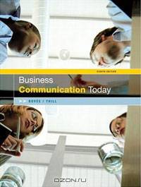 Business Communication Today (8th Edition)