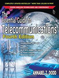 Essential Guide to Telecommunications, The (4th Edition) (Essential Guides (Prentice Hall))
