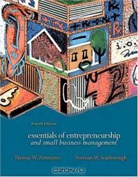 Essentials of Entrepreneurship and Small Business Management (4th Edition)