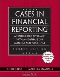 Cases in Financial Reporting, Revised Edition (4th Edition)