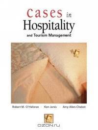 Cases in Hospitality and Tourism Management