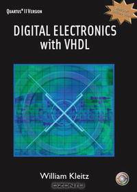 Digital Electronics with VHDL (Quartus II Version)
