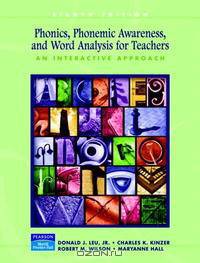 Phonics, Phonemic Awareness, and Word Analysis for Teachers: An Interactive Tutorial (8th Edition)