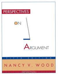 Perspectives on Argument (5th Edition)