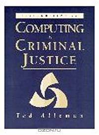 Introduction to Computing in Criminal Justice