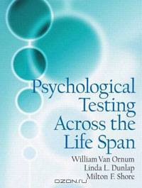 Psychological Testing Across the Lifespan