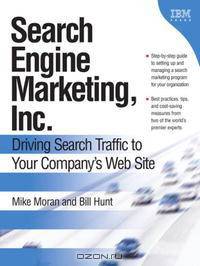 Search Engine Marketing, Inc.: Driving Search Traffic to Your Company