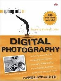 Spring Into Digital Photography (Spring Into)