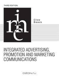 Integrated Advertising, Promotion, and Marketing Communications (3rd Edition)