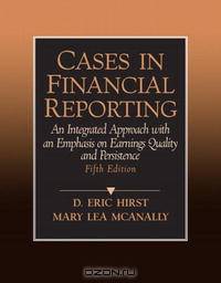 Cases in Financial Reporting (5th Edition)