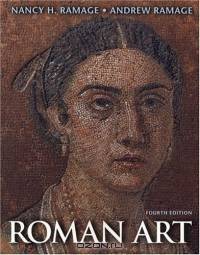 Roman Art : Romulus to Constantine (Trade) (4th Edition)