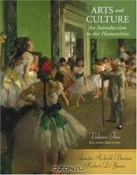 Arts and Culture : An Introduction to the Humanities, Volume II (2nd Edition)