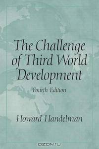 Challenge of Third World Development, The (4th Edition)