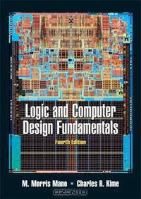 Logic and Computer Design Fundamentals (4th Edition)