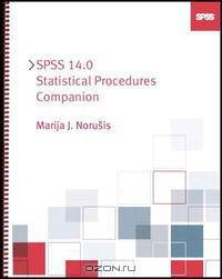 SPSS 14.0 Statistical Procedures Companion