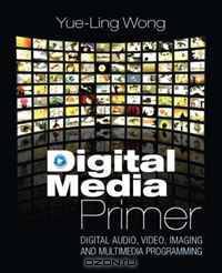 Digital Media Primer