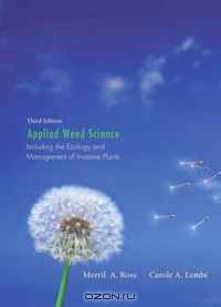 Applied Weed Science: Including the Ecology and Management of Invasive Plants (3rd Edition)