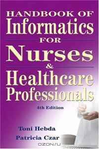 Handbook of Informatics for Nurses and Healthcare Professionals (4th Edition)