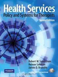 Health Services: Policy and Systems for Therapists (2nd Edition)