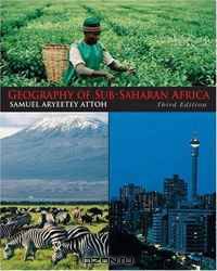 Geography of Sub-Saharan Africa (3rd Edition)