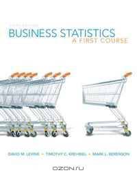 Business Statistics: A First Course (5th Edition) (MyStatLab Series)