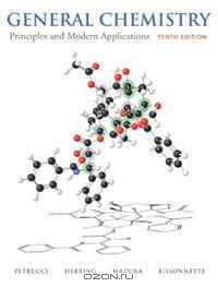 General Chemistry: Principles and Modern Applications with MasteringChemistry® (10th Edition)