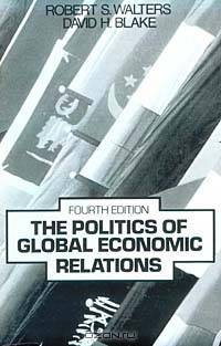 Politics of Global Economic Relations, The