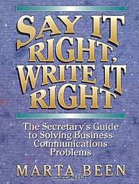 Say It Right, Write It Right: The Secretary