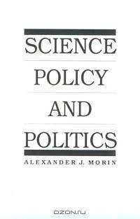 Science Policy and Politics