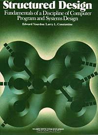 Structured Design: Fundamentals of a Discipline of Computer Program and Systems Design