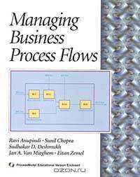 Managing Business Process Flows