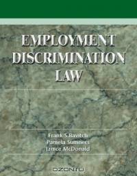 Employment Discrimination Law : Problems, Cases and Critical Perspectives