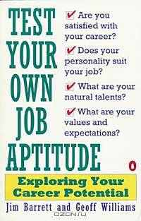 Test Your Own Job Aptitude: Exploring Your Career Potential