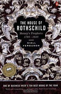 The House of Rothschild: Money
