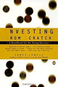 Investing from Scratch: A Handbook for the Young Investor
