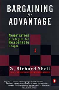 Bargaining for Advantage : Negotiation Strategies for Reasonable People