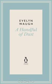A Handful of Dust (8)