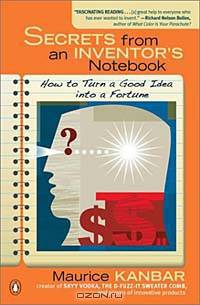 Secrets from an Inventor
