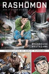 Rashomon and Seventeen Other Stories (Penguin Classics Deluxe Edition)