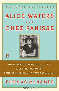 Alice Waters and Chez Panisse
