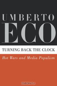Turning Back the Clock: Hot Wars and Media Populism