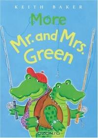More Mr. and Mrs. Green (Mr. And Mrs. Green)