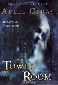 The Tower Room : The Egerton Hall Novels, Volume One (An Egerton Hall Novel)